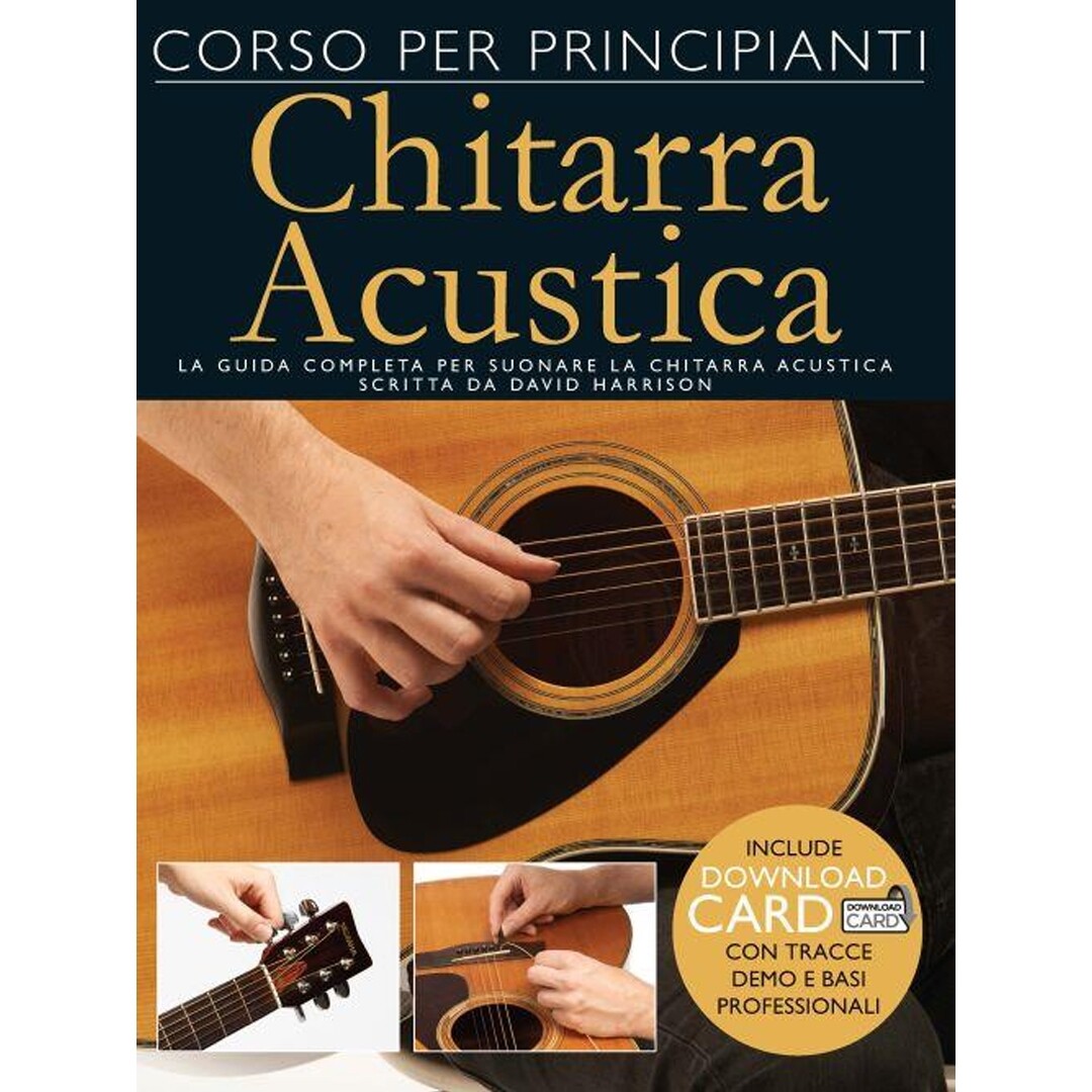 Music Sales Corso per Principianti Chitarra Acustica David Harrison Libro