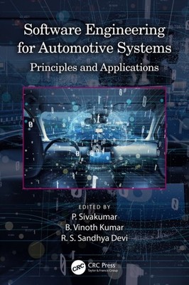 SOFTWARE ENGINEERING FOR AUTOMOTIVE SYS by SIVAKUMAR P. Paperback Self Help