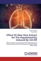Effect Of Aloe Vera Extract On The Hepatotoxicity Induced By Inh-Rif Gautam Zoda