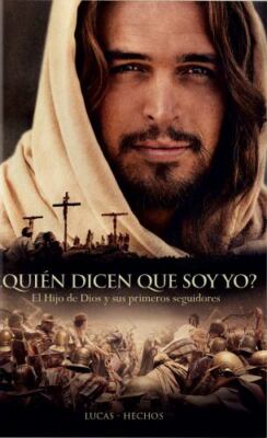 Quién dicen que soy yo? / Who Do You Say I Am?: El Hijo De Dios Y Sus Primeros..