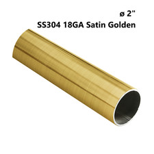 2" OD 304 Stainless Steel Satin Gold Exhaust Pipe Tube 1.5mm Custom Order 