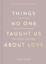 Things No One Taught Us About Love by Vex King 9781035044412 PB NEW