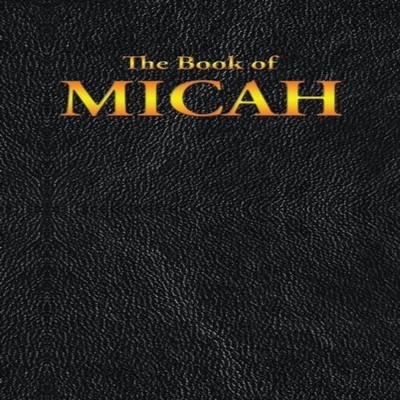 MICAH The Book of King James Hardcover Wilder Publications