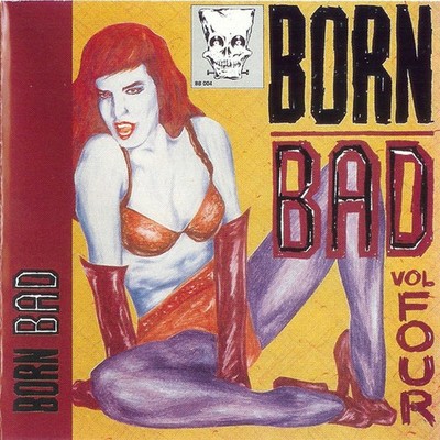 Various - Born Bad Vol Four (CD, Comp, RE, Unofficial) 1998 (NM or M-|NM or M-)