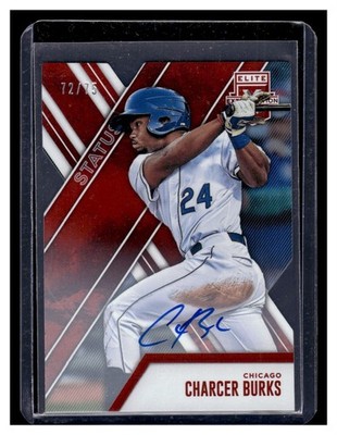 Burks, Charcer - 2017 Elite Extra Edition - Autograph - 72/75