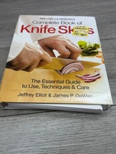 The Zwilling J. A. Henckels Complete Book of Knife Skills: The Essential  -