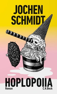 Hoplopoiia | Roman | Jochen Schmidt | Buch | 372 S. | Deutsch | 2025 | C.H. Beck
