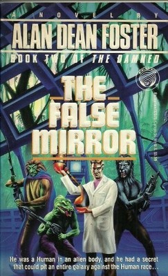 The Damned 2: The False Mirror, Alan Dean Foster