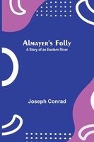 Joseph Conrad | Almayer's Folly | Taschenbuch | Englisch (2021) | Alpha Editions