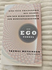 Der Ego Tunnel - Eine neue Philosophie des Se...