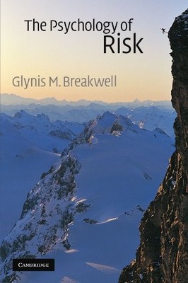 The Psychology of Risk by Breakwell, Glynis M. Paperback / softback Book The