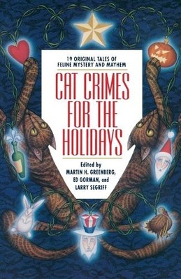 Larry Segriff Martin H. Greenberg Edward Go Cat Crimes for the Holi (Paperback)