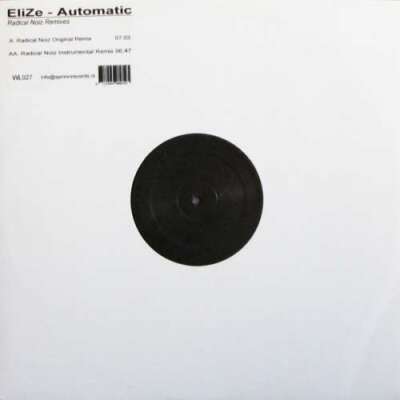 EliZe - Automatic Radical Noiz Remixes 12'' W/Lbl Vinyl Schallplatte 