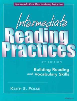 Intermediate Reading Practices, 3rd Edition: Building Reading and Vocabulary