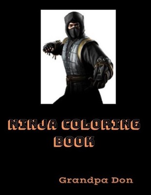 Ninja Coloring Book by Grandpa Don (English) Paperback Book