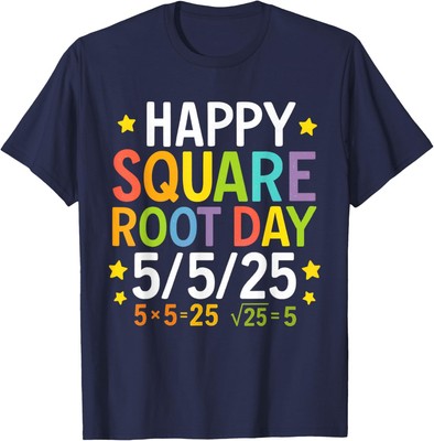 Cool Math Square Root Day tshirt 2025 5/5/25 Unisex T-Shirt