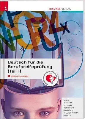 Deutsch für die Berufsreifeprüfung (Teil 1) + digitales Zusatzpaket + E-Book
