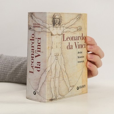 Leonardo Da Vinci: Artist, Sientist, Inventor  |  Simona Cremante