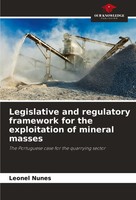 Legislative And Regulatory Framework For The Exploitation Of Mineral Masses Buch