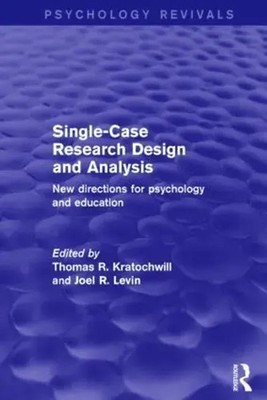 Thomas R. Kratochwill (u. a.) | Single-Case Research Design and Analysis | Buch