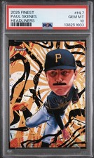 🔥 2025 TOPPS FINEST PAUL SKENES HEADLINERS #HL7 SSP GEM MINT PSA 10 🔥