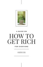 Guide on: How To Get Rich (Digital Product)