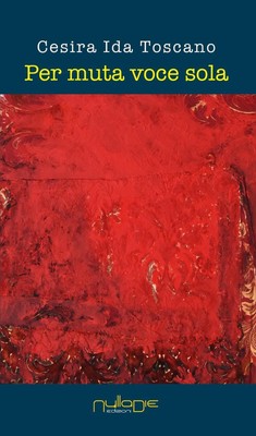 Libri Toscano Cesira Ida - Per Muta Voce Sola