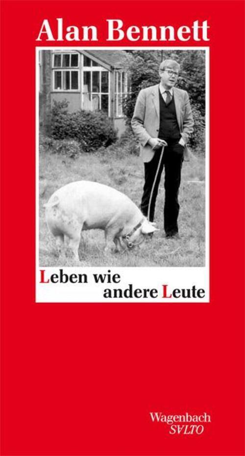 Thumbnail - Alan Bennett | Leben Wie Andere Leute | Buch | Deutsch (2014) | Salto