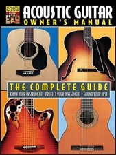 Acoustic Guitar Owner's Manual: The Complete Guide (English) Paperback Book