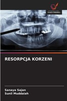 Sanaya Sajan (U. A.) | Resorpcja Korzeni | Taschenbuch | Polnisch (2025)