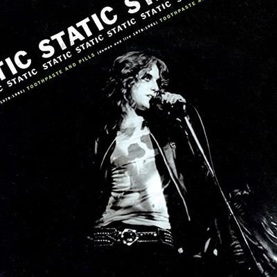 STATIC - TOOTHPASTE  PILLS  DEMOS  LIVE 1978-1980 - Vinyl Record - G3z