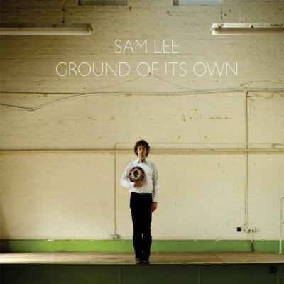 GROUND OF ITS OWN - LEE SAM