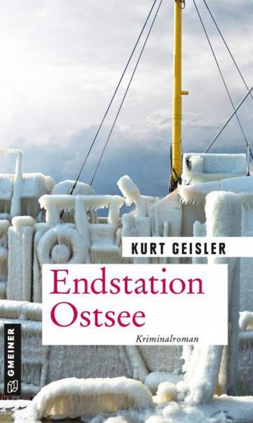 Endstation Ostsee Kurt Geisler