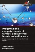 Talath Fatima (U. A.) | Progettazione Computazionale Di Farmaci Antitumorali...