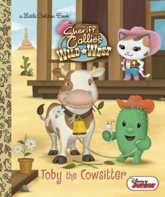 Toby the Cowsitter (Disney Junior: Sheriff Callie's Wild West) (Little Go - GOOD