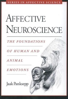 Panksepp Affective Neuroscience (Taschenbuch) Series in Affective Science