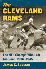Cleveland Rams James C. Sulecki Paperback McFarland and Company I