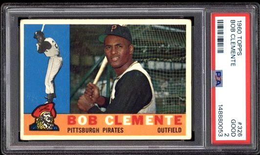 1960 TOPPS #326 BOB CLEMENTE PIRATES PSA 2 GOOD HOF REALLY NICE CARD