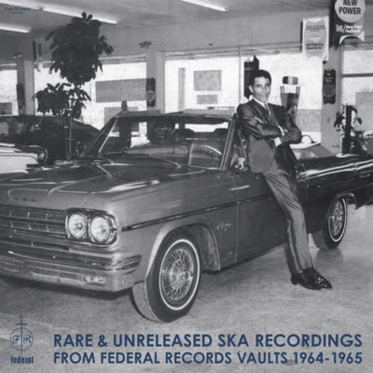 Aa.vv Rare & Unreleased Ska Recordings From Federal Records Vaults 1964-1965
