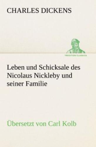 Thumbnail - Leben Und Schicksale Des Nicolaus Nickleby Und Seiner Familie.