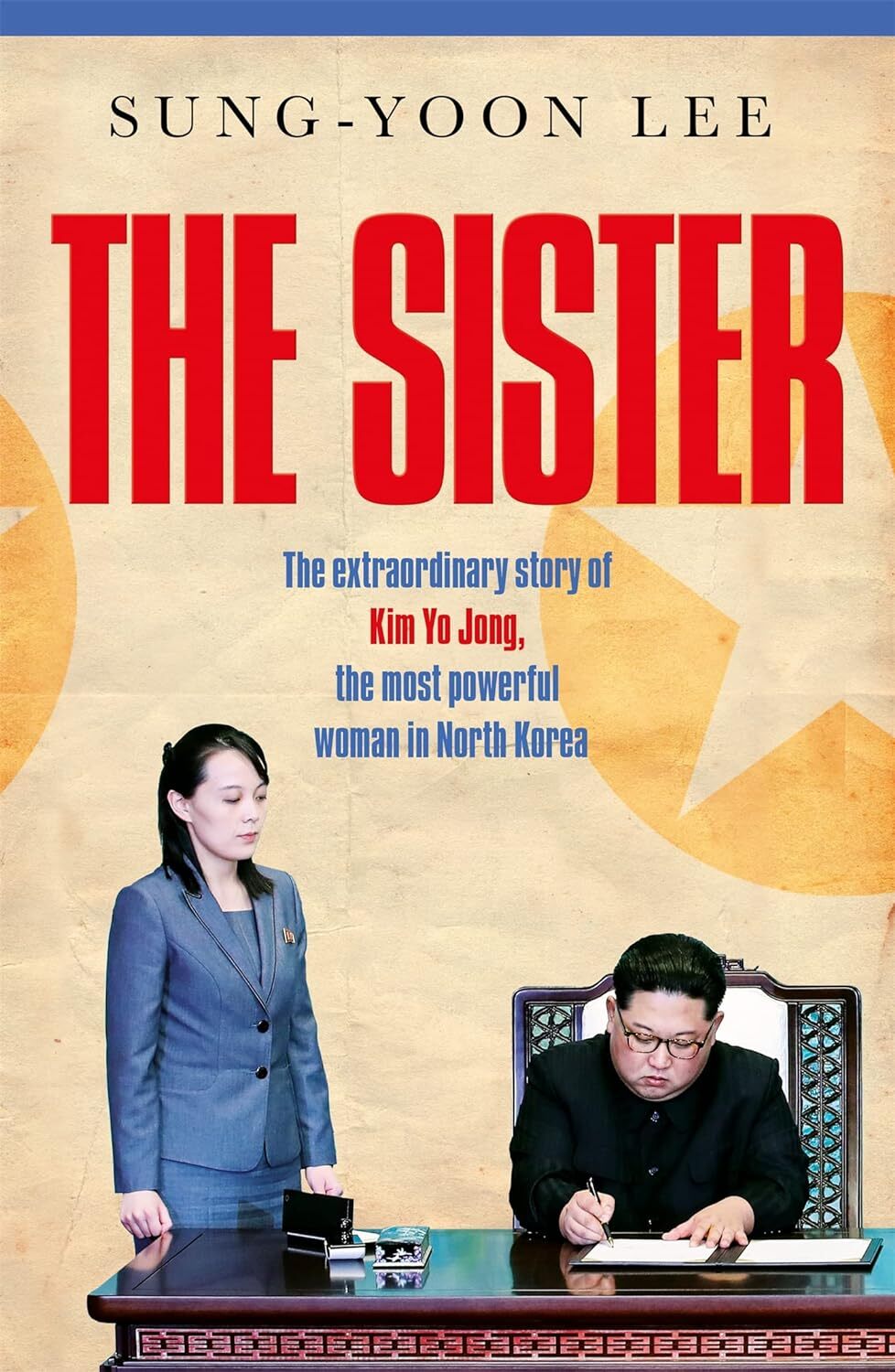 9781529073546 The Sister: The extraordinary story of Kim Yo Jong...n North Korea