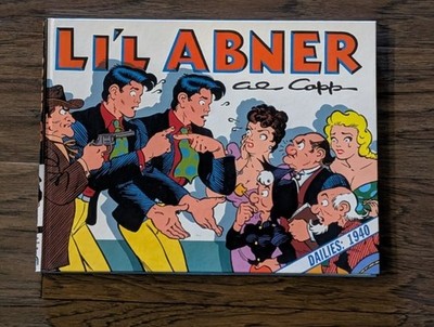 LI'L ABNER-THE DAILIES 1940-HARDCOVER-AL CAPP-VOL 6 VG - New!
