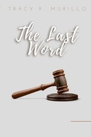 Tracy Murillo | The Last Word | Taschenbuch | Englisch (2022) | [.]