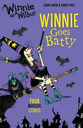Winnie and Wilbur: Winnie Goes Batty By Laura Owen, Korky Paul