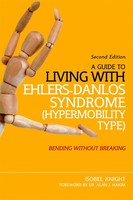 Isobel Knight | A Guide To Living With Ehlers-Danlos Syndrome (Hypermobility...
