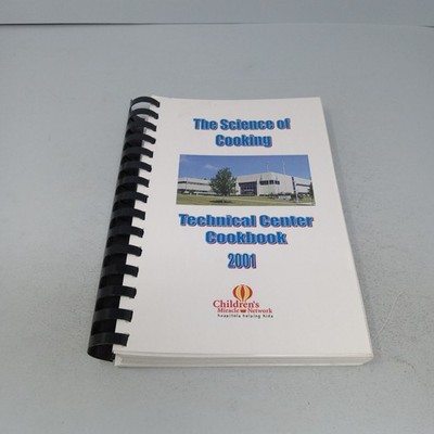 The Science of Cooking: Technical Center Cookbook 2001 Paperback