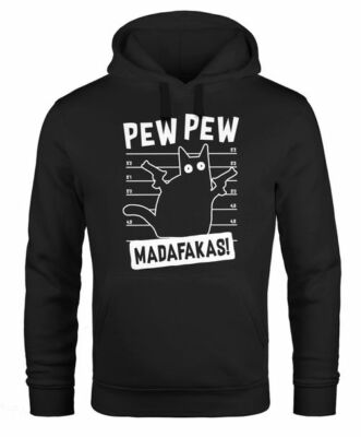 Hoodie Herren Pew Pew Madafaka Katze Cat Most Wanted Meme Spruch Trend