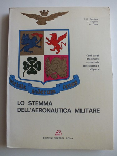 Lo Stemma dell'Aeronautica Militare: Cenni Storici e Cronistoria