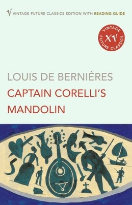 CAPTAIN CORELLI'S MANDOLIN. LOUIS DE BERNIRES By De Louis Berni'res *Excellent*