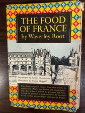 The Food of France by Waverley Root 1958 2nd Printing HC w/DJ